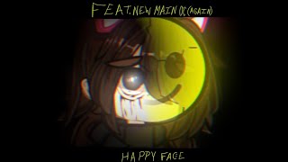 ︎ HAPPY FA(:E Meme | Gacha | Feat. New Main Oc (Again) ︎ (Read des for information about the oc!)