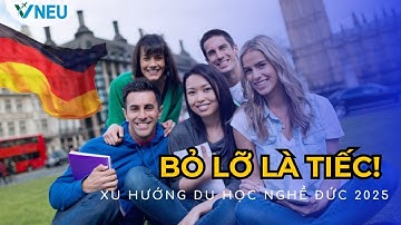 Dự Đoán Xu Hướng Du Học Nghề Đức 2025: Ngành Hot - Cơ Hội - Chính Sách Mới! | VNEU - Du Học Nghề Đức