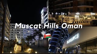 Muscat Hills Resorts Oman 🇴🇲