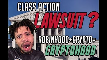 CLASS LAWSUIT AGAINST BITCONNECT PROMOTERS AND ROBINHOOD CRYPTO APP?