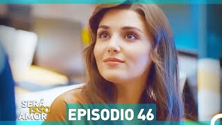 Será Isso Amor 46. Episódio (Dublagem em Português)