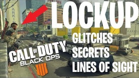 Lockup Glitches, Secrets, and Lines of Sight!! - Black Ops 4