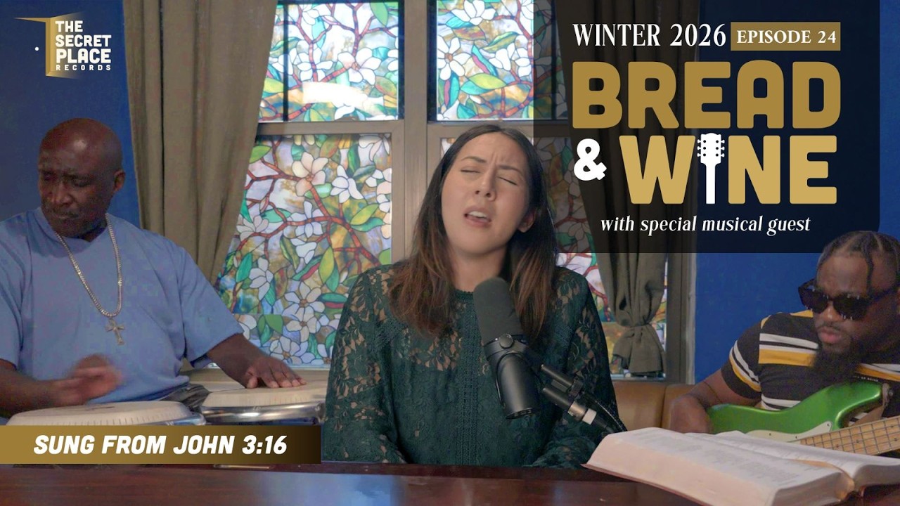 Bread & Wine Winter 2026 Ep. 24