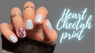 Dip powder nails - Valentine’s Day nail art - heart cheetah - small business first impressions