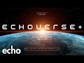 Echoverse   oficial teaser trailer