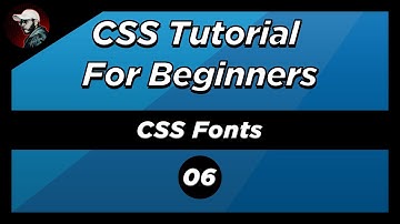 CSS Tutorial for Beginners 6 | CSS Fonts - Nedlsalah