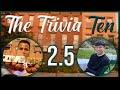 Kmeeks is back for trivia redemption  trivia ten 25