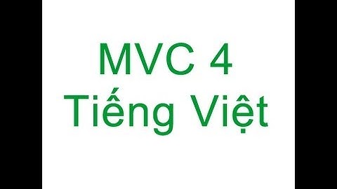 Bài 01-Basic of ASP.NET MVC and MVC 4 Framework