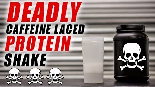 Man Dies After Drinking Caffeine-Laced Protein Shake