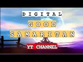 Digital good samaritans introducing our channel