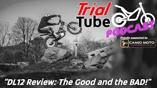 Trial Tube Podcast - Honest review of the DL12 Indoor, a new presenter and MORE!!