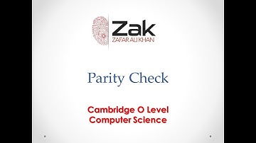 Parity Check  | O/AS Level | By Zak