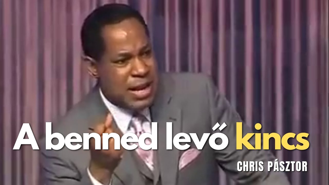 A benned levő kincs // Chris pásztor magyarul