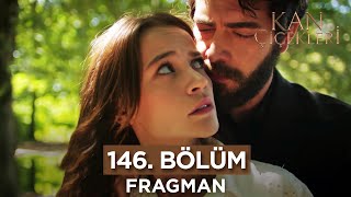 Kan Çiçekleri 146. Bölüm Fragmanı - 19 Eylül Salı