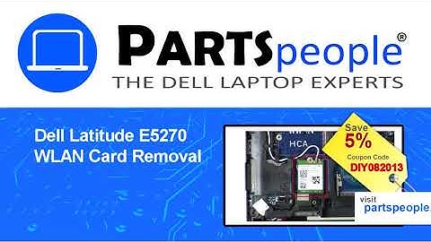 Dell Latitude E5270 (P23T001) WLAN Card How-To Video Tutorial