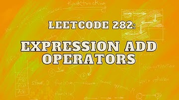 Leetcode 282: Expression Add Operators | Master Backtracking | Intuition and Approach