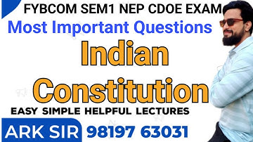 Indian Constitution |Fybcom sem1 nep| Fybaf sem1|Imp Question| Mumbai University CDOE Exam