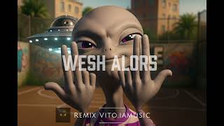 Jul - Wesh Alors Remix By Vito Iamusic - 2025