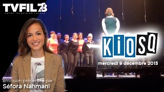 Kiosq – Emission du mercredi 9 décembre 2015