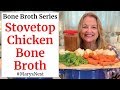 How to Make Stovetop Chicken Bone Broth