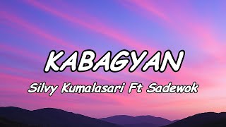 Lirik Silvy Kumalasari Ft Sadewok - Kabagyan (Terjemahan)