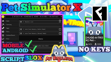 PET SIMULATOR X Script Mobile UPDATE HUGE A TRON No Keys | Auto Farm | Auto Hatch & More