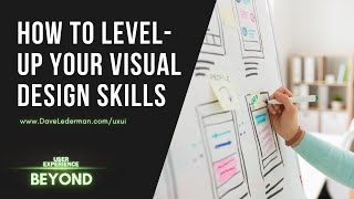 Celebrity How To Level-Up Your Visual Design Skills Wealth