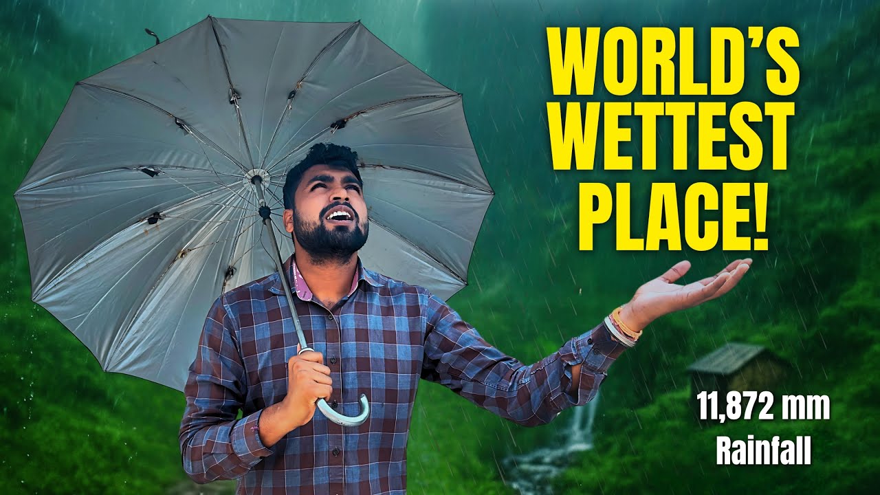 Why Do People Still Live Here? Life in the Wettest Place on Earth 🌧️ ...