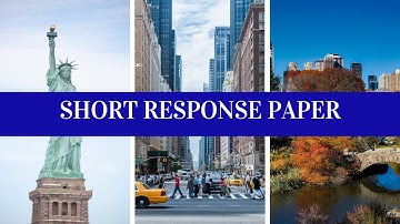 How to Write a Short Response Paper (Tutorial)