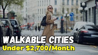 12 Walkable AND Affordable Cities You Need To Visit