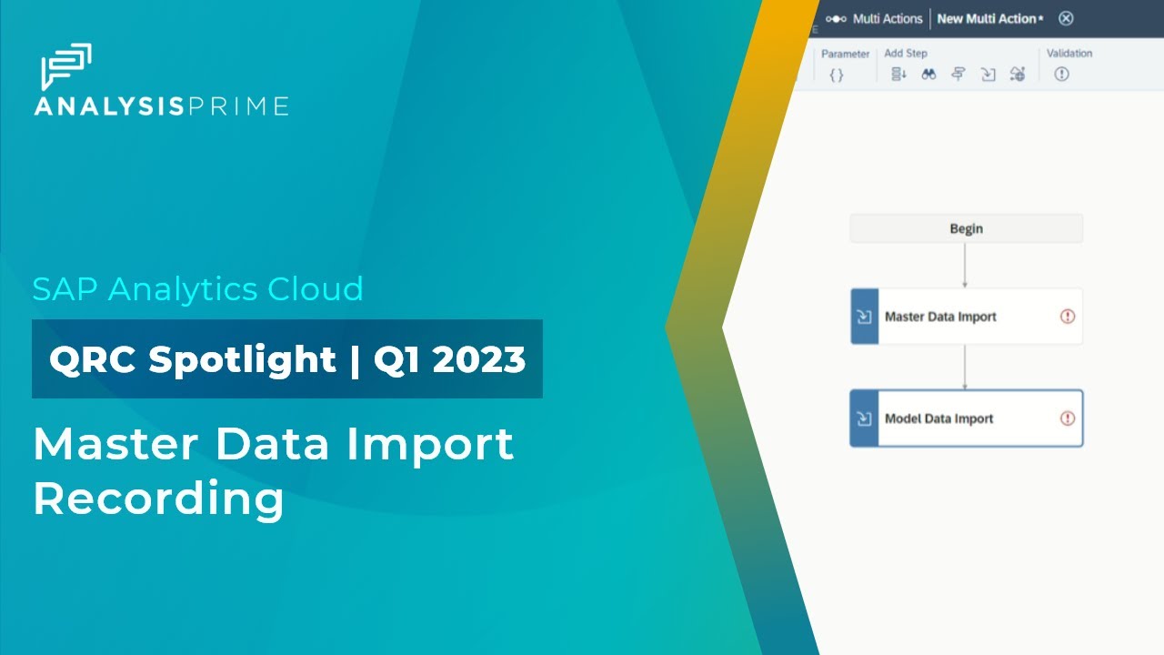 QRC Q1 2023 | Multi Actions – Orchestration Support for Master Data Import in SAP Analytics Cloud