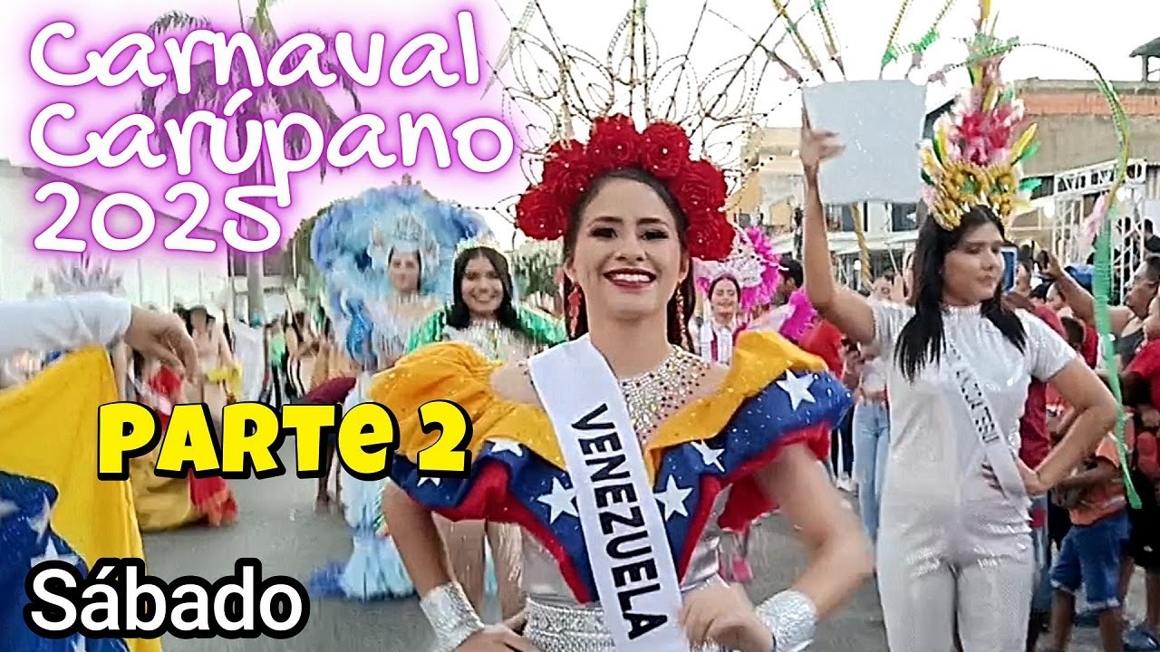CARNAVAL CARUPANO/ Sábado desfile PARTE 2
