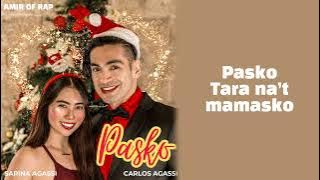 Carlos Agassi & Sarina Agassi - Pasko (Official Lyric Video)