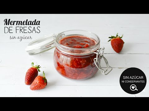 Receta de mermelada de fresa sin azúcar