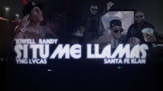 Yng Lvcas x Jowell y Randy x Santa Fe Klan - Si Tú Me Llamas (Video Oficial)