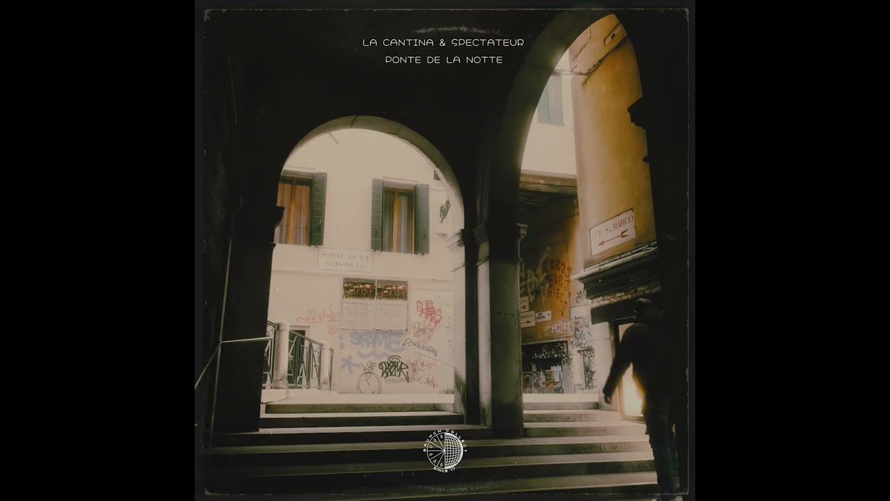 在 YouTube 上觀看「La Cantina & Spectateur - Ponte de la notte (Full EP)」 在 YouTube 上觀看「La Cantina & Spectateur - Ponte de la notte (Full EP)」