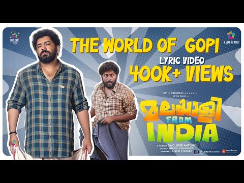 The World of Gopi | Malayalee From India | Jakes Bejoy | Nivin Pauly | Dijo Jose Antony| Suhail Koya