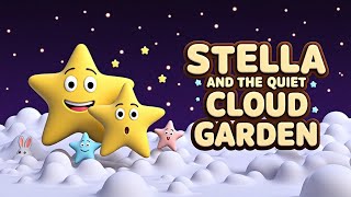 Full Stella and the Quiet Cloud Garden ☁️ Bedtime Story for Kids | Sleep Stories Guide