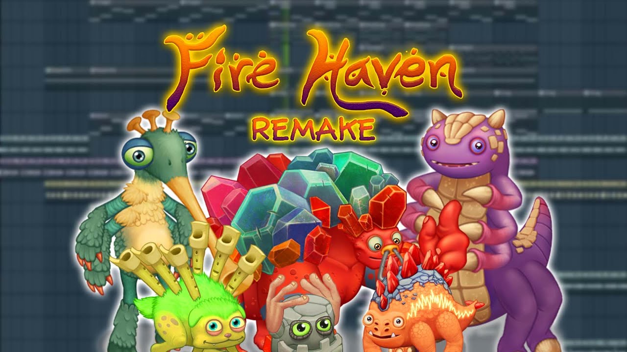 My Singing Monsters - FIRE HAVEN Remake (FL Studio) - YouTube