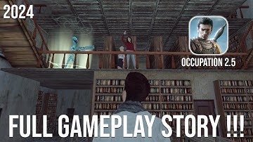 Occupation 2.5 Full Gameplay Story (2024) !!! 🔥🔥🔥