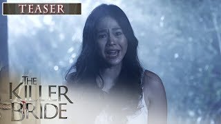 The Killer Bride August 19, 2019 Teaser The Killer Bride August 19, 2019 Teaser