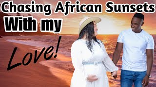 Chasing African Sunsets With My Love |Cross Cultural Romance |Relationship|Sylvia And Koree Bichanga