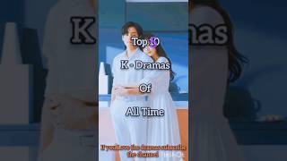 top 5 k dramas of all time #kdrama #kdramashorts #koreandrama#viralshorts#cdrama #romantic #fyp#love
