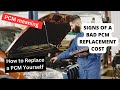 PCM meaning, Signs of a bad PCM Replacement cost, &amp; How to Replace a PCM Yourself Mp3 Song
