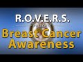 R.O.V.E.R.S. Presents: Breast Cancer Awareness - Part 2