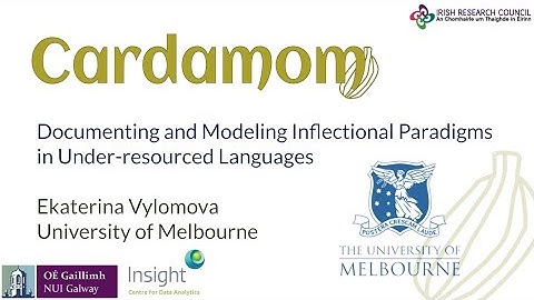 Documenting and modelling inflectional paradigms in under-resourced languages - Ekaterina Vylomova