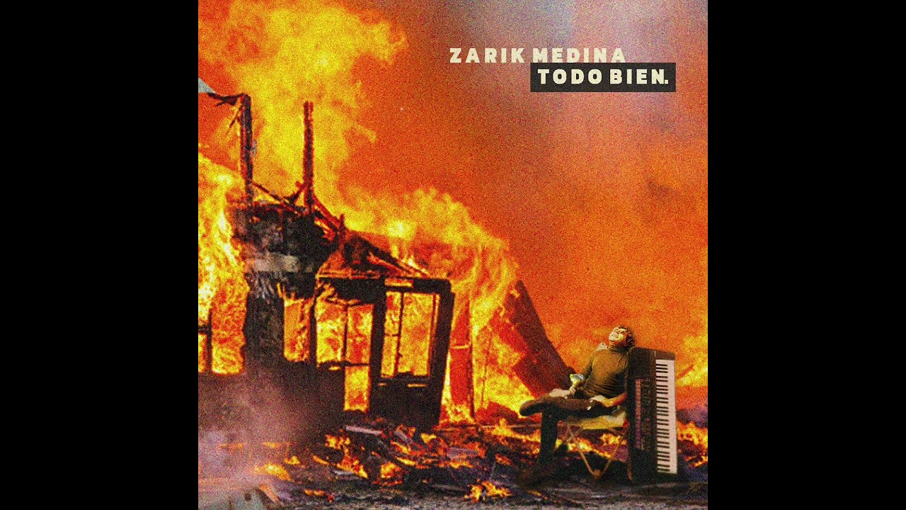 Zarik Medina - Todo bien