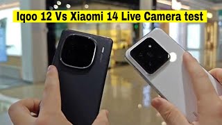 Iqoo 12 Vs Xiaomi 14 Camera Test Review