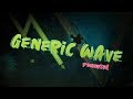 Generic Wave 100% by Pennutoh (Extreme Demon) | Geometry Dash