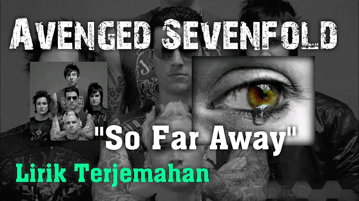 So Far Away - Avenged Sevenfold - Lyrics dan Terjemahan